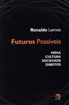 Livro Futuros Possíveis - Ronaldo Lemos